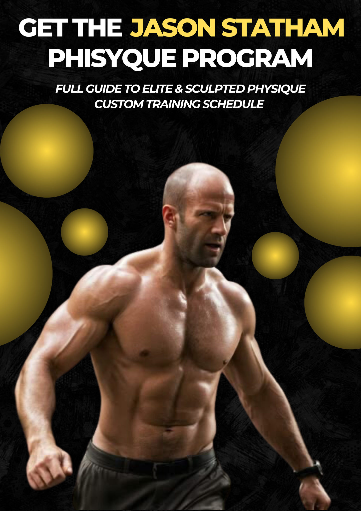 Jason Statham Physique Program